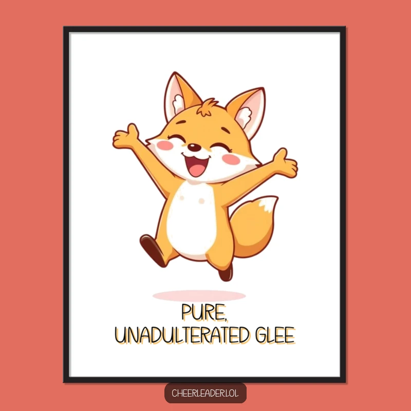Funny Fox Poster: Inspiring Joyful Leaps, A Whimsical Funny Gift for Walls