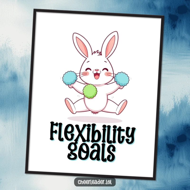 Funny poster art of a gleeful rabbit doing a split with pom-poms, capturing a moment of incredible flexibility.