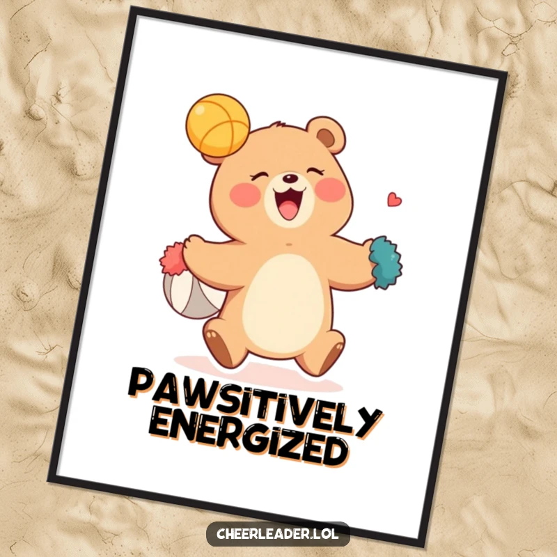 Funny poster print of a laughing bear catching a ball with its pom-poms, illustrating a moment of pure, comical athletic achievement.