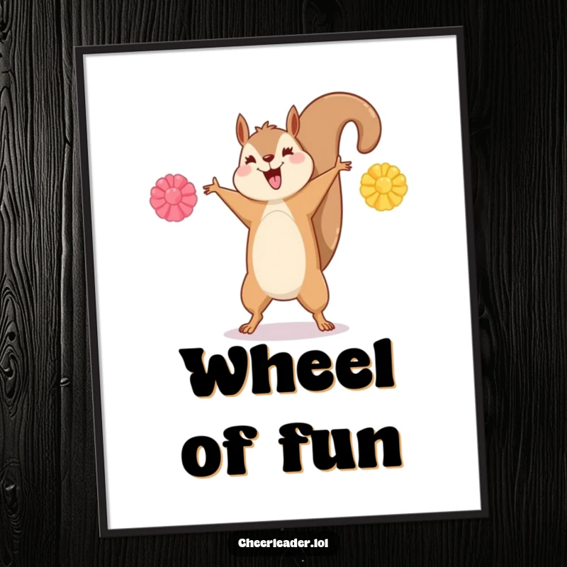Funny poster of a happy squirrel performing a cartwheel with pom-poms outstretched, capturing energetic motion.
