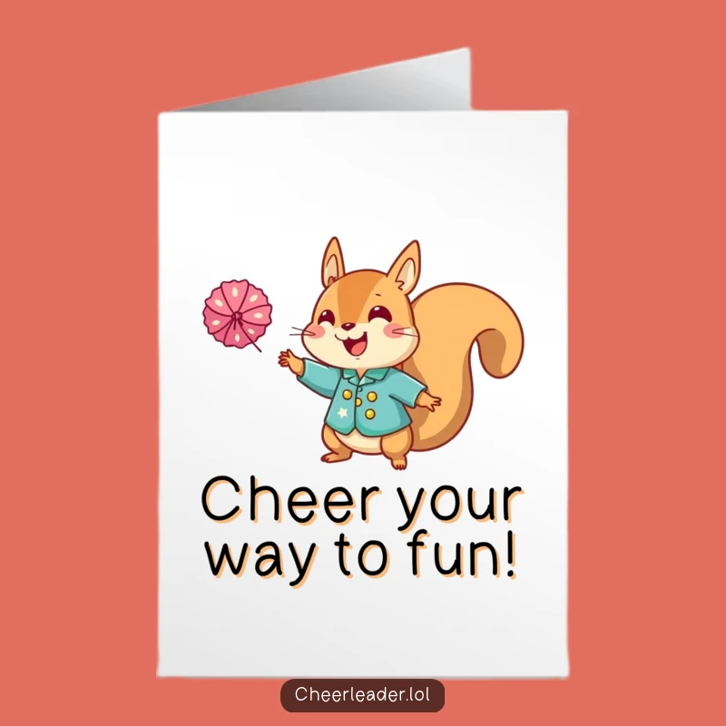 Free Printable Birthday Card: Sparkly Squirrel Pom-Pom Cheer, Funny Gift!