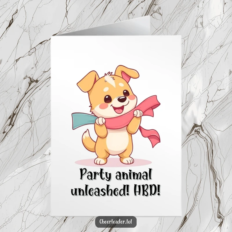 Funny Free Printable Birthday Card: Excited Dog shaking a giant colorful ribbon with pure, unrestrained glee and a big smile.