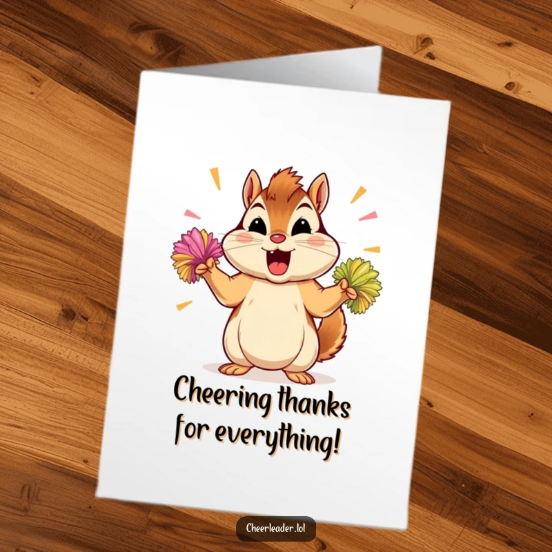 Funny free printable thank you card of a determined chipmunk shaking pom-poms and shouting thanks.