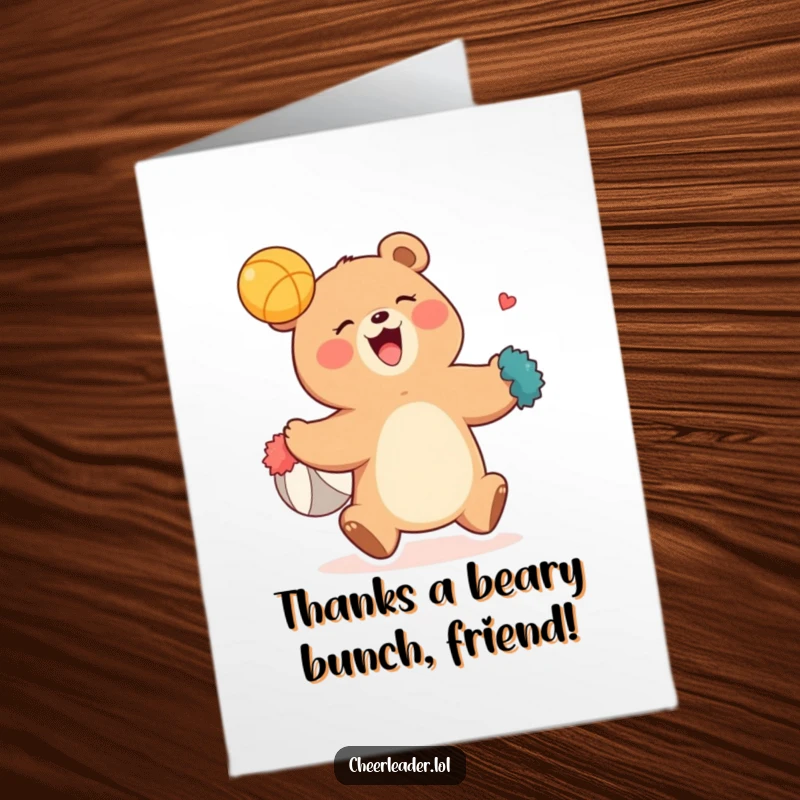 Funny Free Printable Thank You Card: Giggling bear in pom-poms catches a ball, showing thanks with playful energy.