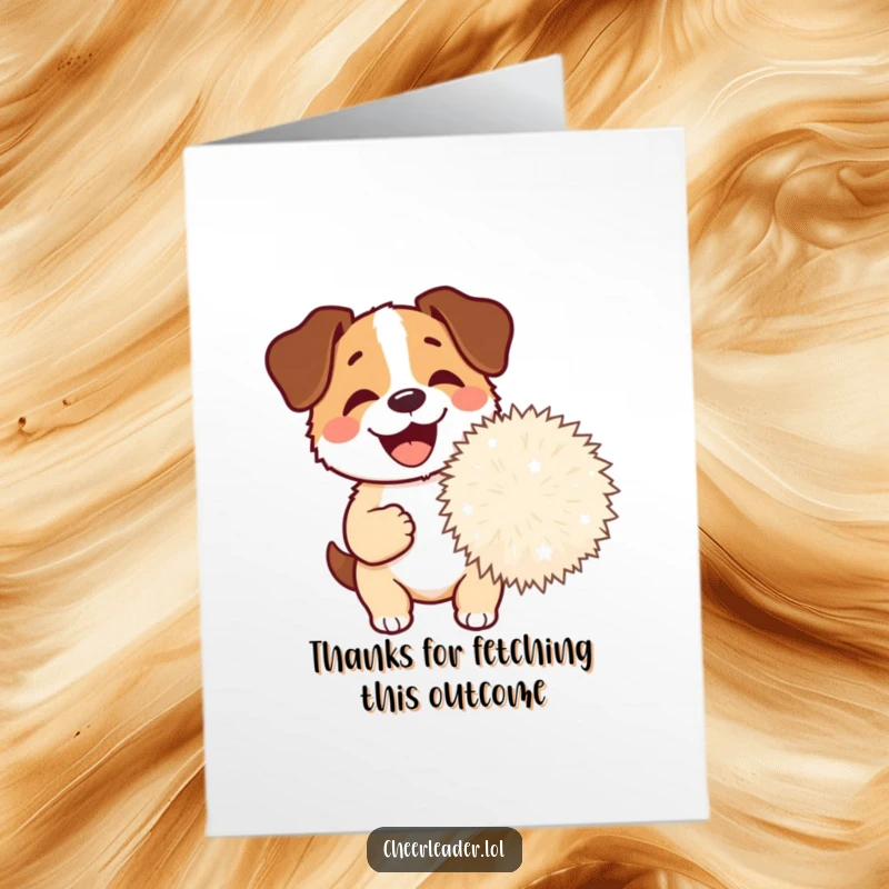 Funny Free Printable Thank You Card: A happy dog barking and holding a giant pom-pom, full of thanks.