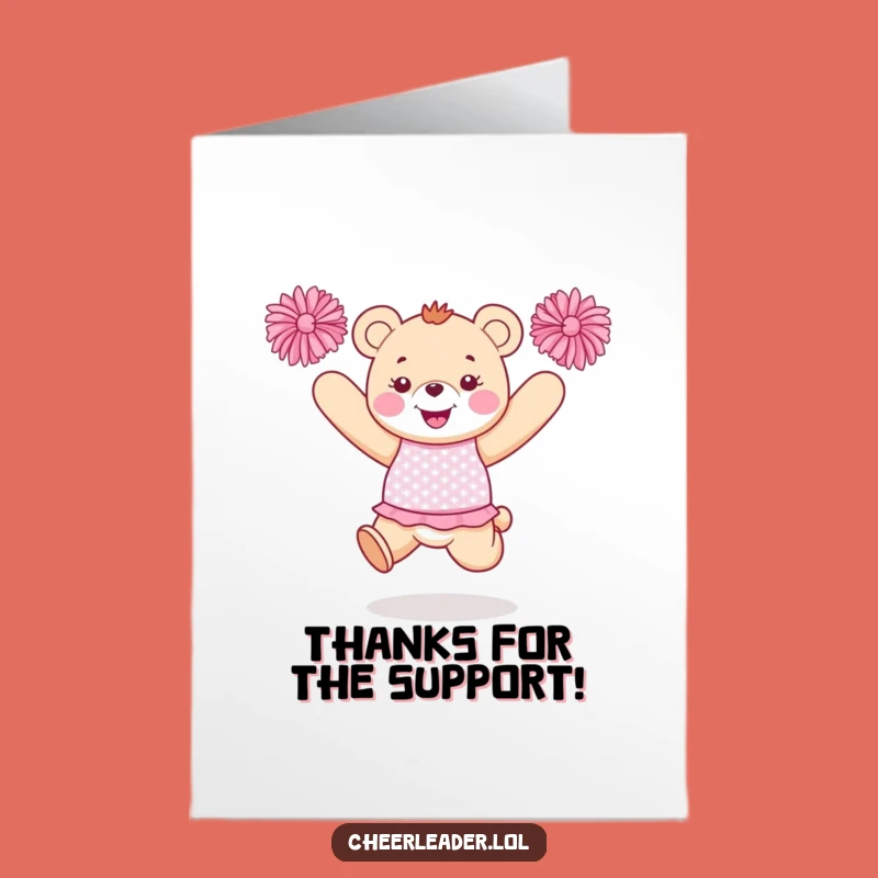 Free Printable Thank You Card: Funny Bear Cheerleader, Thanks for Your Support Downloadable Gift