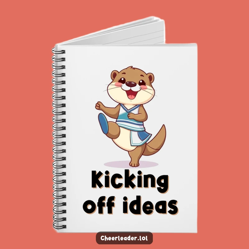 Funny Otter Cheer Notebook: Jot Down Ideas with High Kick Flair!
