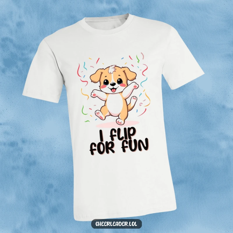 Funny T-Shirt showcasing a playful puppy mid-cartwheel, surrounded by festive streamers, perfect for expressing joyful energy.